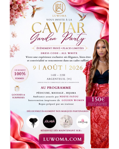 🤍 CAVIAR GARDEN PARTY